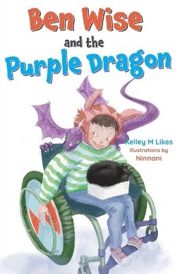Kelley M Likes, Ninnani, Kelley M. Likes - Ben Wise and the Purple Dragon, Häftad