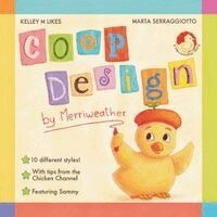 Kelley M Likes - Coop Design By Merriweather, Häftad