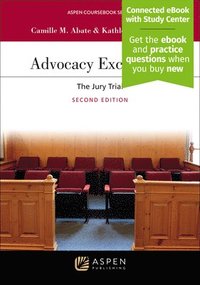 bokomslag Advocacy Excellence: The Jury Trial [Connected eBook with Study Center]