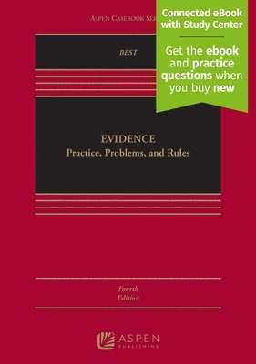 bokomslag Evidence: Practice, Problems, and Rules [Connected eBook with Study Center]