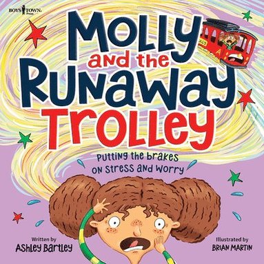 bokomslag Molly and the Runaway Trolley: Putting the Brakes on Stress and Worry Volume 1