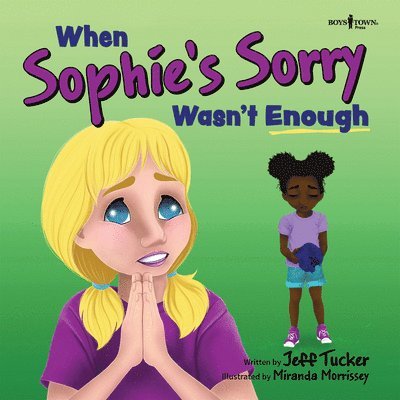 When Sophie's Sorry Wasn't Enough: Volume 4 1