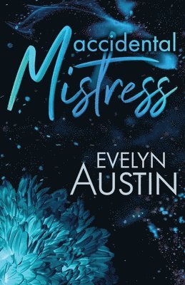 Evelyn Austin - Accidental Mistress, Häftad