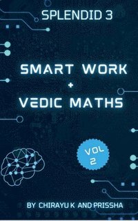 bokomslag Smart work + Vedic Maths