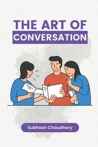 bokomslag The art of conversation