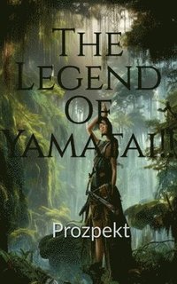 bokomslag Legend Of Yamatai!!
