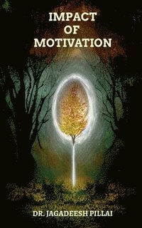 bokomslag Impact of Motivation