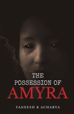 bokomslag The Possession of Amyra