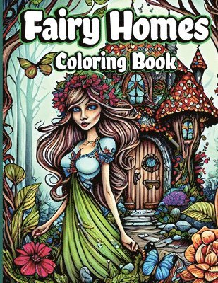 Henriette Wilkins - Fairy Homes Coloring Book, Häftad