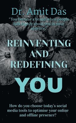 Reinventing and Redefining You