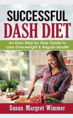 Susan Margret, Margret,Susan - Successful DASH Diet, Häftad