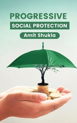 bokomslag Progressive Social Protection