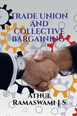 bokomslag Trade Union and Collective Bargaining