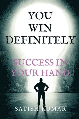 bokomslag You Win Definitely Success Is in Your Hand