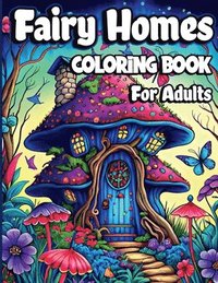 bokomslag Fairy Homes Coloring Book for Adults