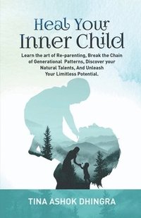 bokomslag Heal Your Inner Child