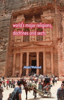 bokomslag World's major religions, doctrines and sects