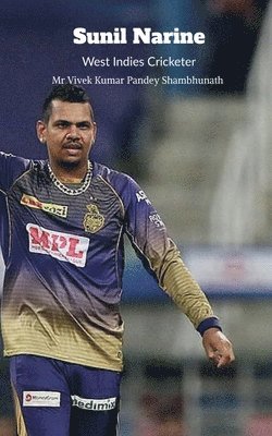 bokomslag Sunil Narine