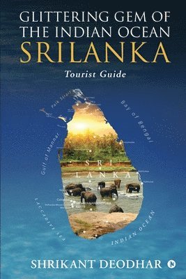 Glittering Gem of the Indian Ocean - Srilanka 1