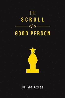 bokomslag The Scroll of a Good Person