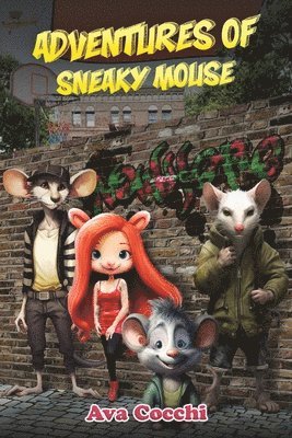 bokomslag Adventures of Sneaky Mouse