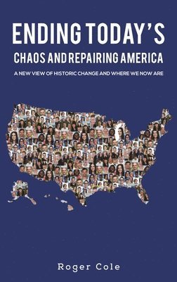 Ending Today's Chaos And Repairing America 1