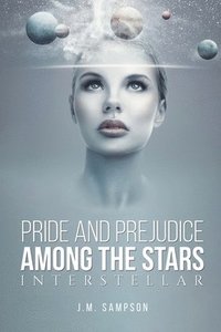 bokomslag Pride and Prejudice Among the Stars