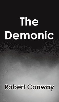Robert Conway - Demonic, Inbunden