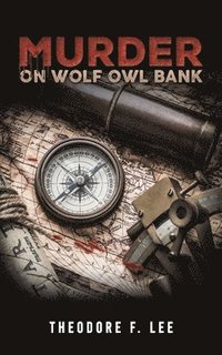 bokomslag Murder on Wolf Owl Bank