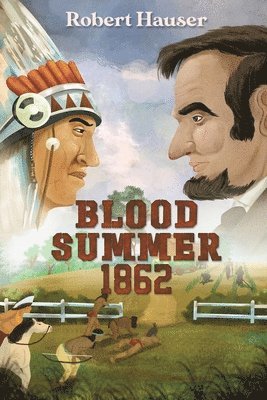 Blood Summer 1862 1