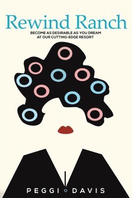 Peggi Davis - Rewind Ranch, Häftad