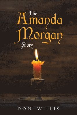 bokomslag The Amanda Morgan Story