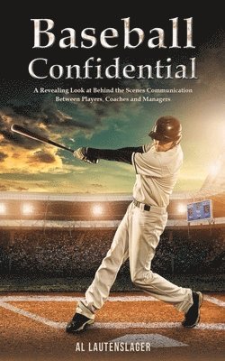 Al Lautenslager - Baseball Confidential, Häftad
