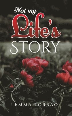 bokomslag Not My Life's Story