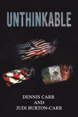 Dennis Carr, Judi Burton-Carr - Unthinkable, Häftad
