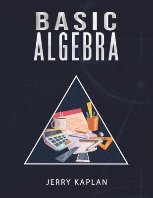 Jerry Kaplan - Basic Algebra, Häftad
