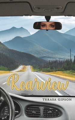 Terasa Gipson - Rearview, Häftad