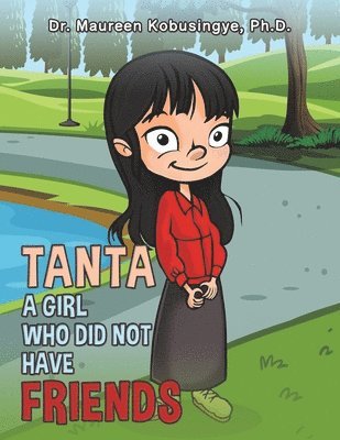 Tanta: A Girl Who Did Not Have Friends 1