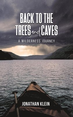 Back to the Trees and Caves