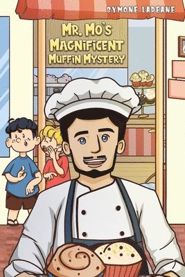 Mr. Mo's Magnificent Muffin Mystery 1