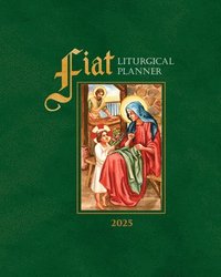 bokomslag Fiat Traditional Catholic Planner (Large 2025): 12-Month Planner