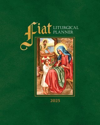 bokomslag Fiat Traditional Catholic Planner (Large 2025): 12-Month Planner