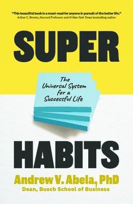 Superhabits: The Universal System for a Successful Life 1