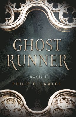 Phil Lawler - Ghost Runner, Häftad