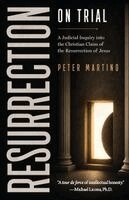 Peter D. Martino - Resurrection on Trial, Häftad