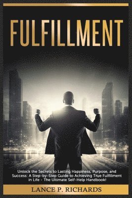 Lance Richards - Fulfillment, Häftad