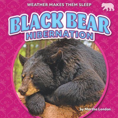 Martha London - Black Bear Hibernation, Inbunden