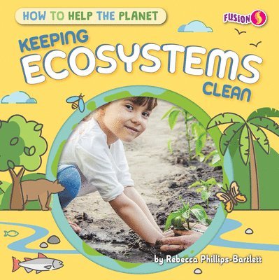 Keeping Ecosystems Clean 1