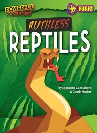 bokomslag Ruthless Reptiles