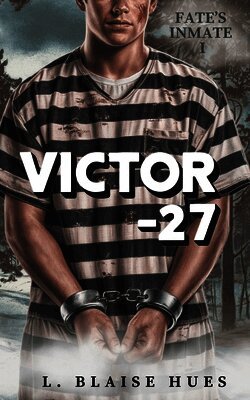 L Blaise Hues - Victor-27, Häftad